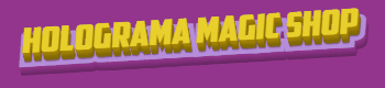 Holograma Magic Shop